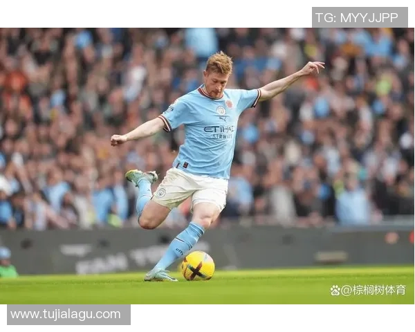 德布劳内:足球场上的魔术师如何改变比赛的格局与未来发展潜力分析